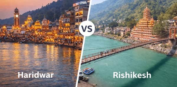 Haridwar vs Rishikesh