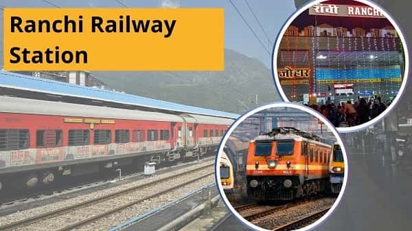 Ranchi Railway Station