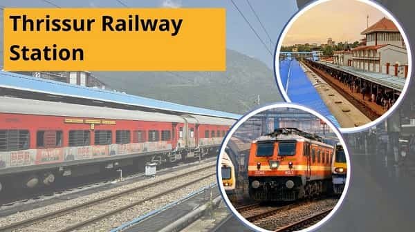 Thrissur Railway Station