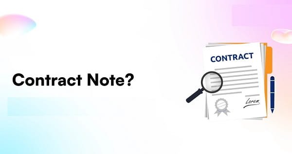 How to Read a Contract Note from Your Demat Broker